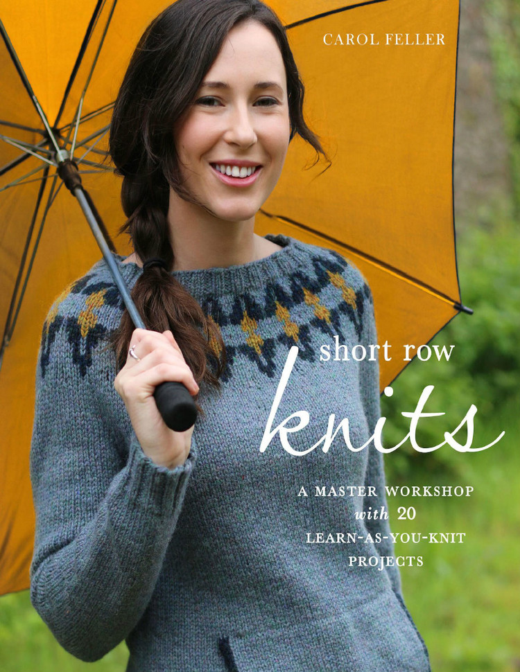 Short Row Knits: A Master Workshop with 20 Learn-as-You-Knit Projects 2015 - 輕描淡寫(xiě) - 輕描淡寫(xiě)